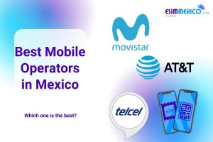 mobile operators in mexico for tourist